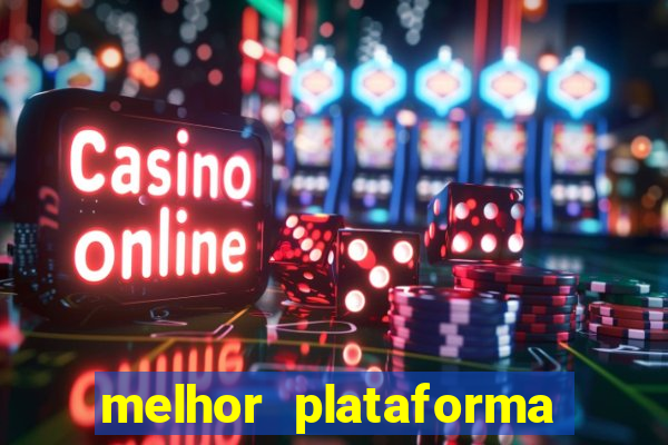 melhor plataforma para jogar fortune